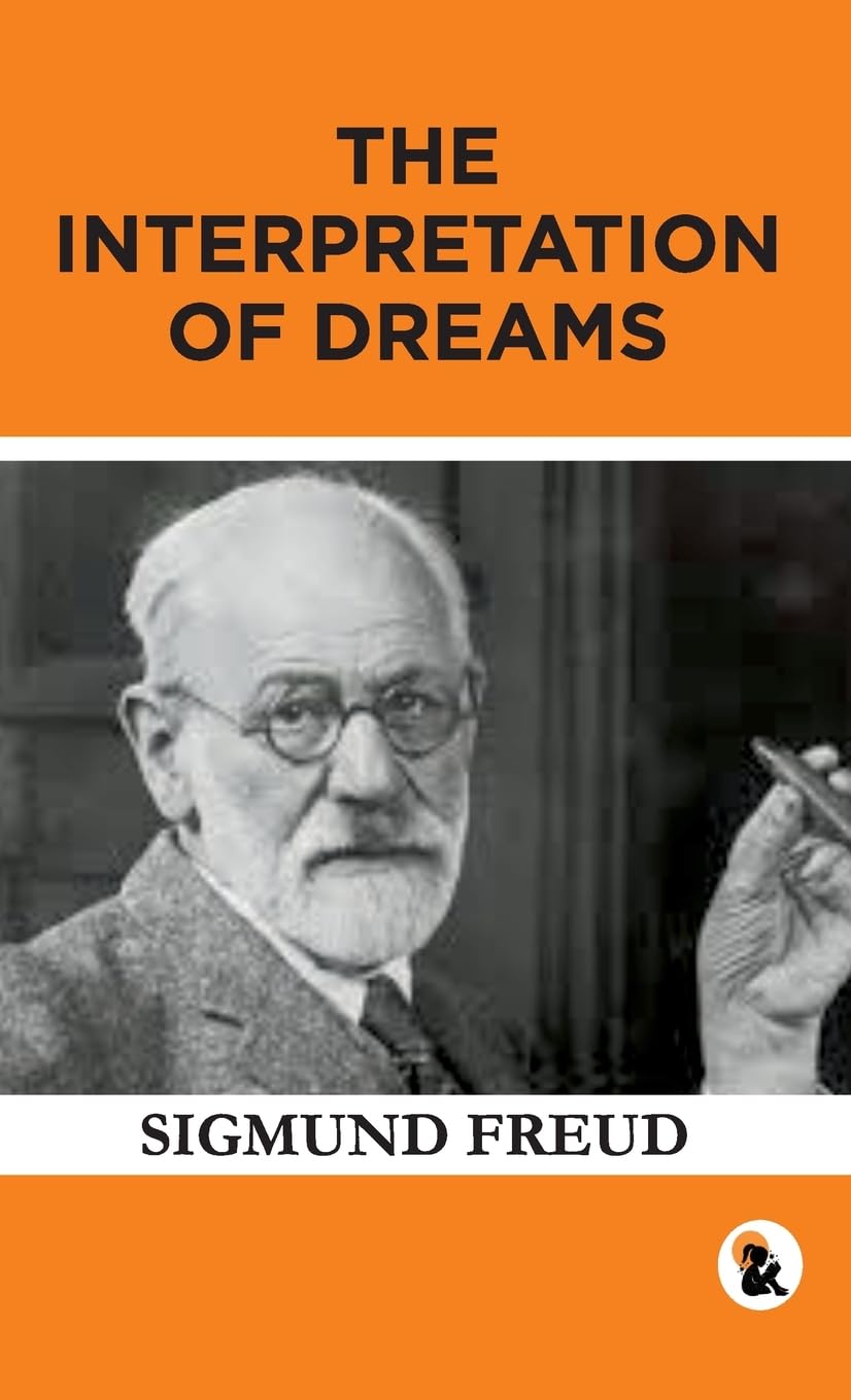 The Interpretation of Dreams - Sigmund Freud | Grocsy