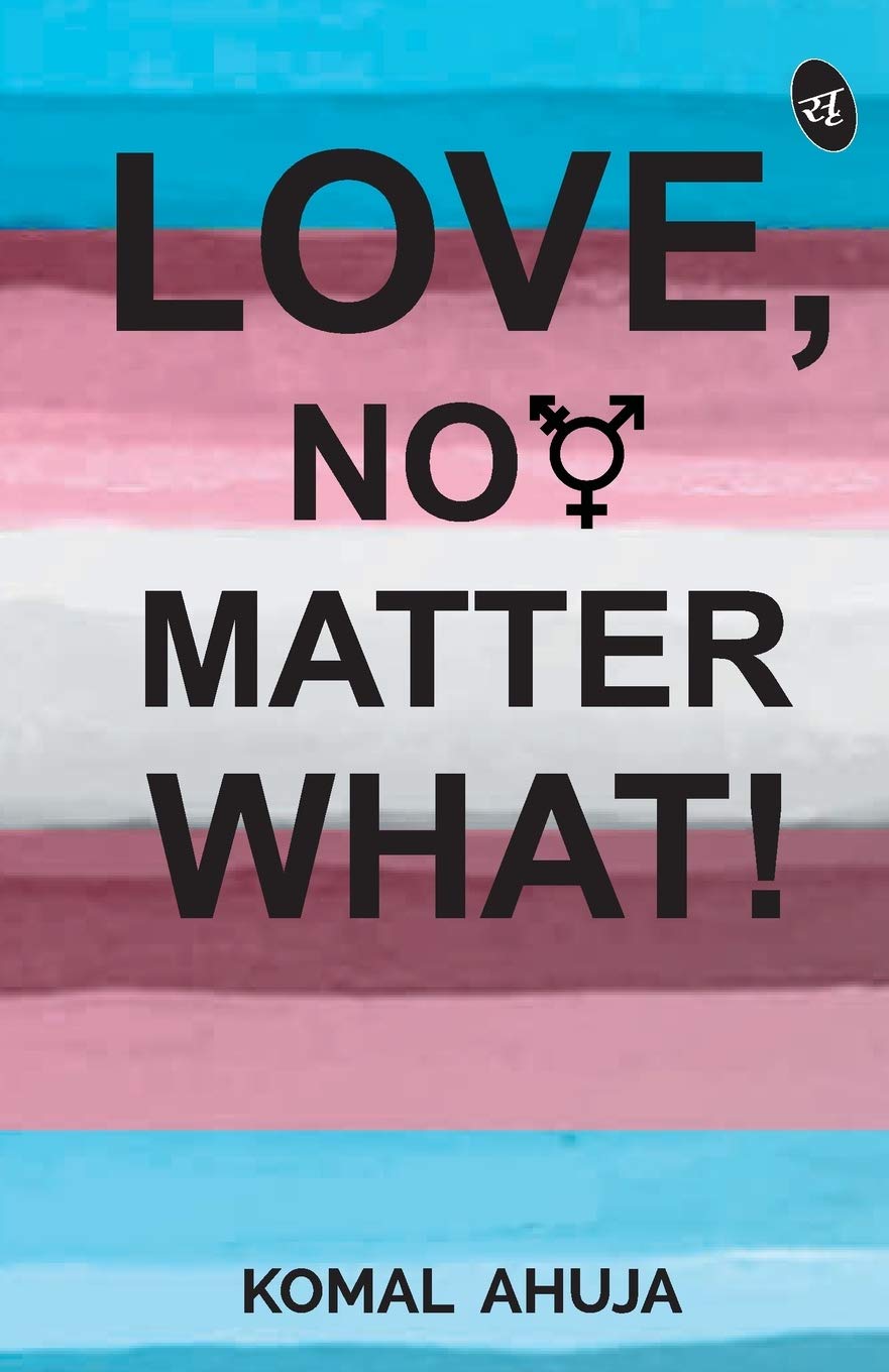 Love, No Matter What - Komal Ahuja | Grocsy