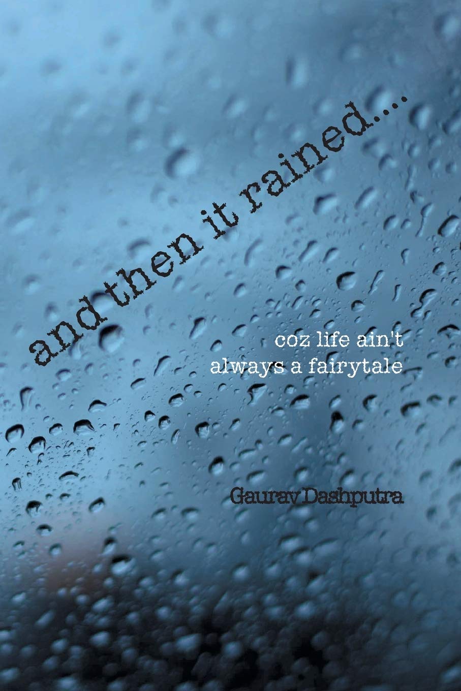 and then it rained…. - Gaurav Dashputra | Grocsy