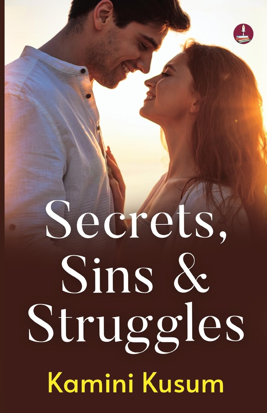 Secrets, Sins & Struggles | Motivational stories of Fighting against the Odds - Kamini Kusum | Grocsy