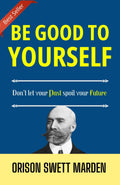 Be Good To Yourself: Nurturing Self-Compassion And Success | Grocsy