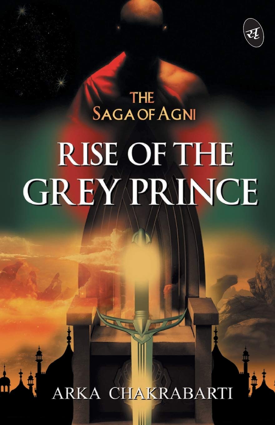 Rise of the Grey Prince - Arka Chakrabarti | Grocsy