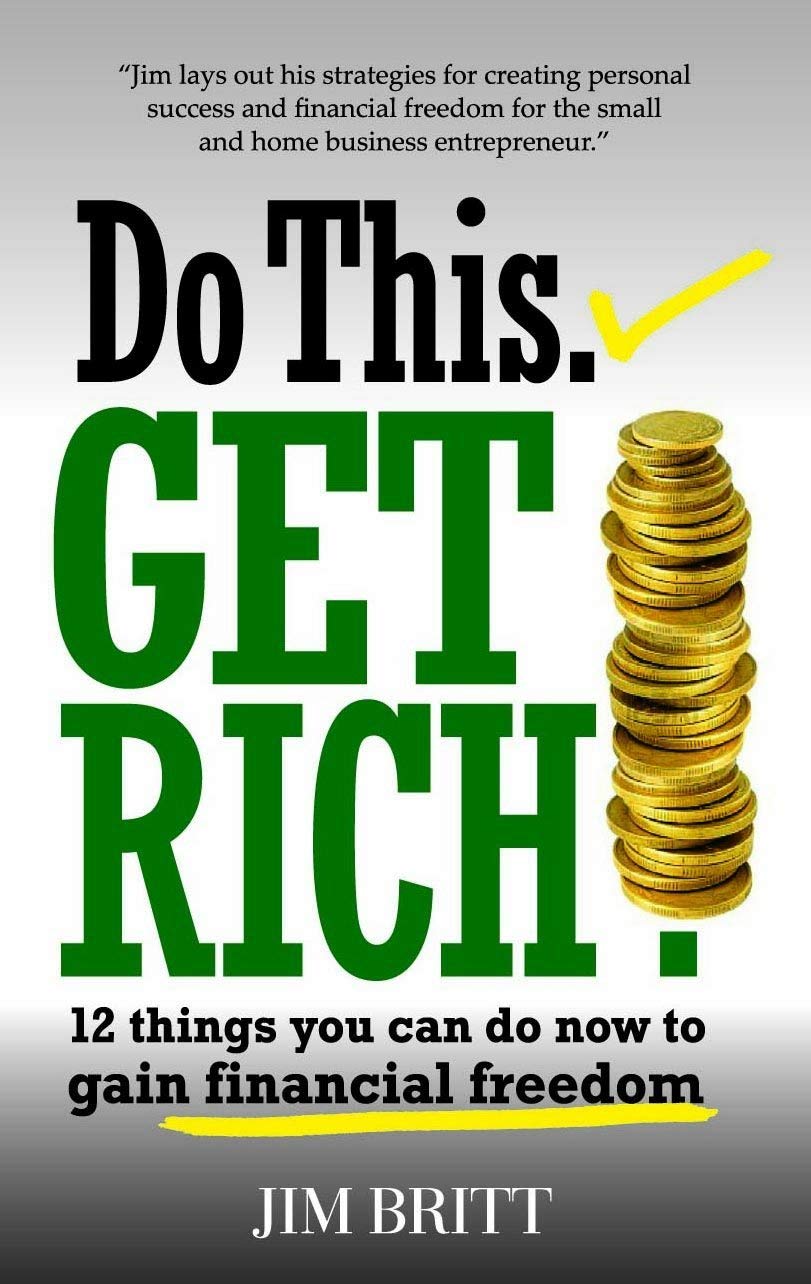Do This Get Rich! - Jim Britt | Grocsy