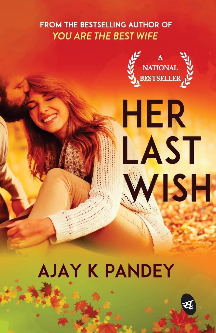 Her Last Wish - Ajay K Pandey | Grocsy