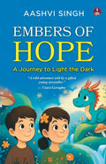 Embers of Hope | A Fantasy Adventure of Courage and Believing in Yourself - Aashvi Singh | Grocsy