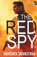 The Red Spy - Abhishek Srivastava | Grocsy