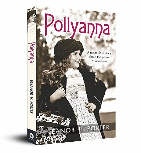 Pollyanna by Eleanor H. Porter | Grocsy