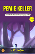 Pemie Keller, Vol. 2 Of 3 A Novel | Grocsy