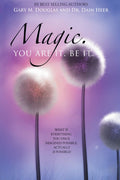 Magic. You Are It. Be It. | Grocsy