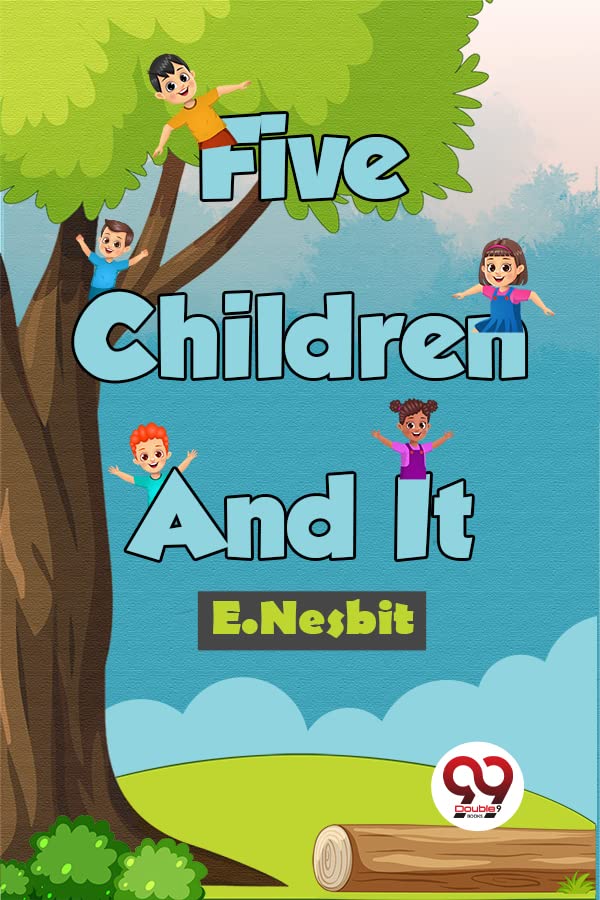 Five Children And It by E. Nesbit | Grocsy