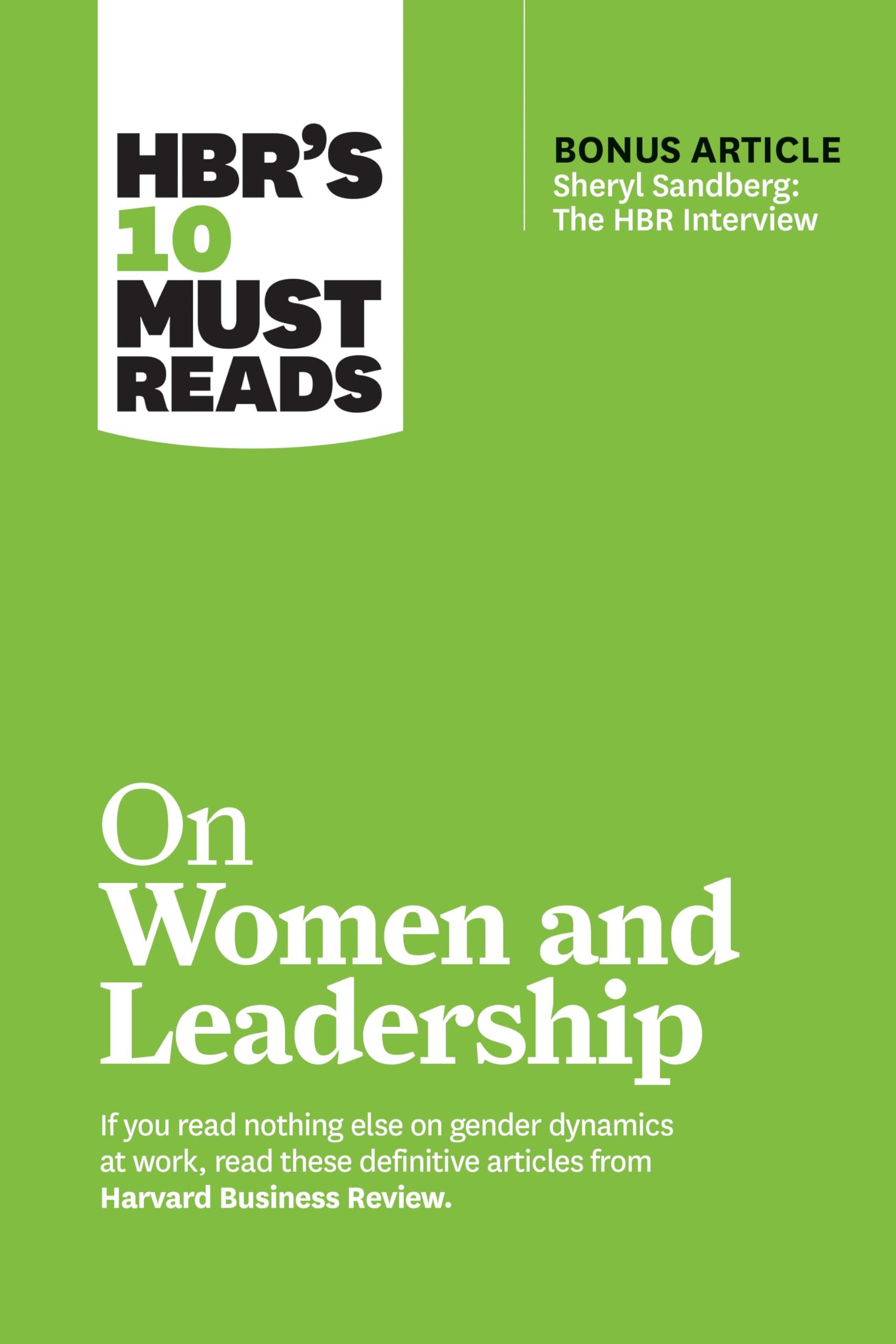 Hbr'S 10 Must Reads On Women And Leadership (With Bonus Article "Sheryl Sandberg: The Hbr Interview") | Grocsy