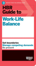 Hbr Guide To Work-Life Balance | Grocsy