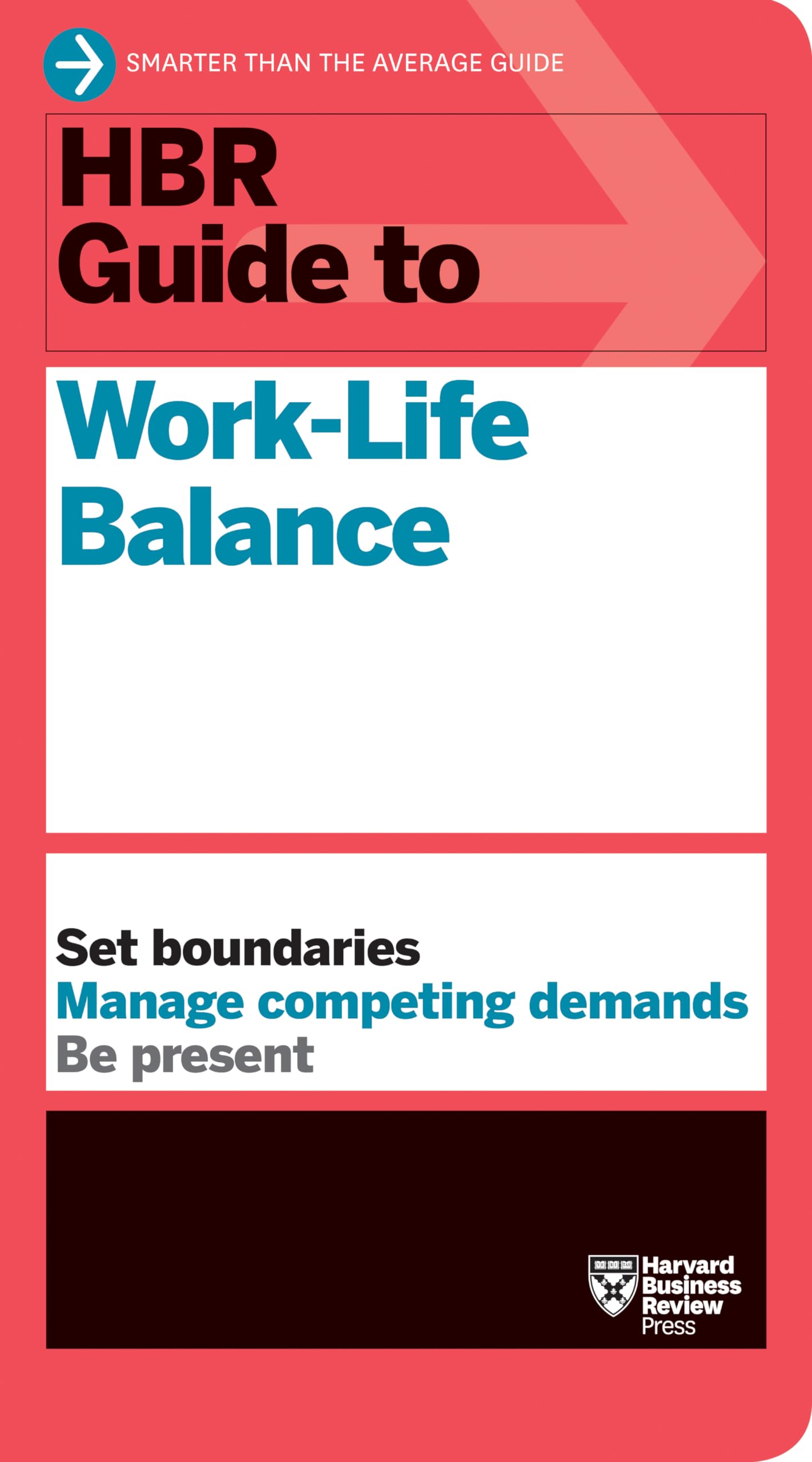 Hbr Guide To Work-Life Balance | Grocsy
