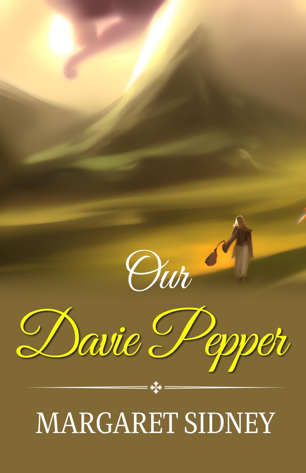 Our Davie Pepper By Margaret Sidney: A Journey To Discover One'S True Self | Grocsy