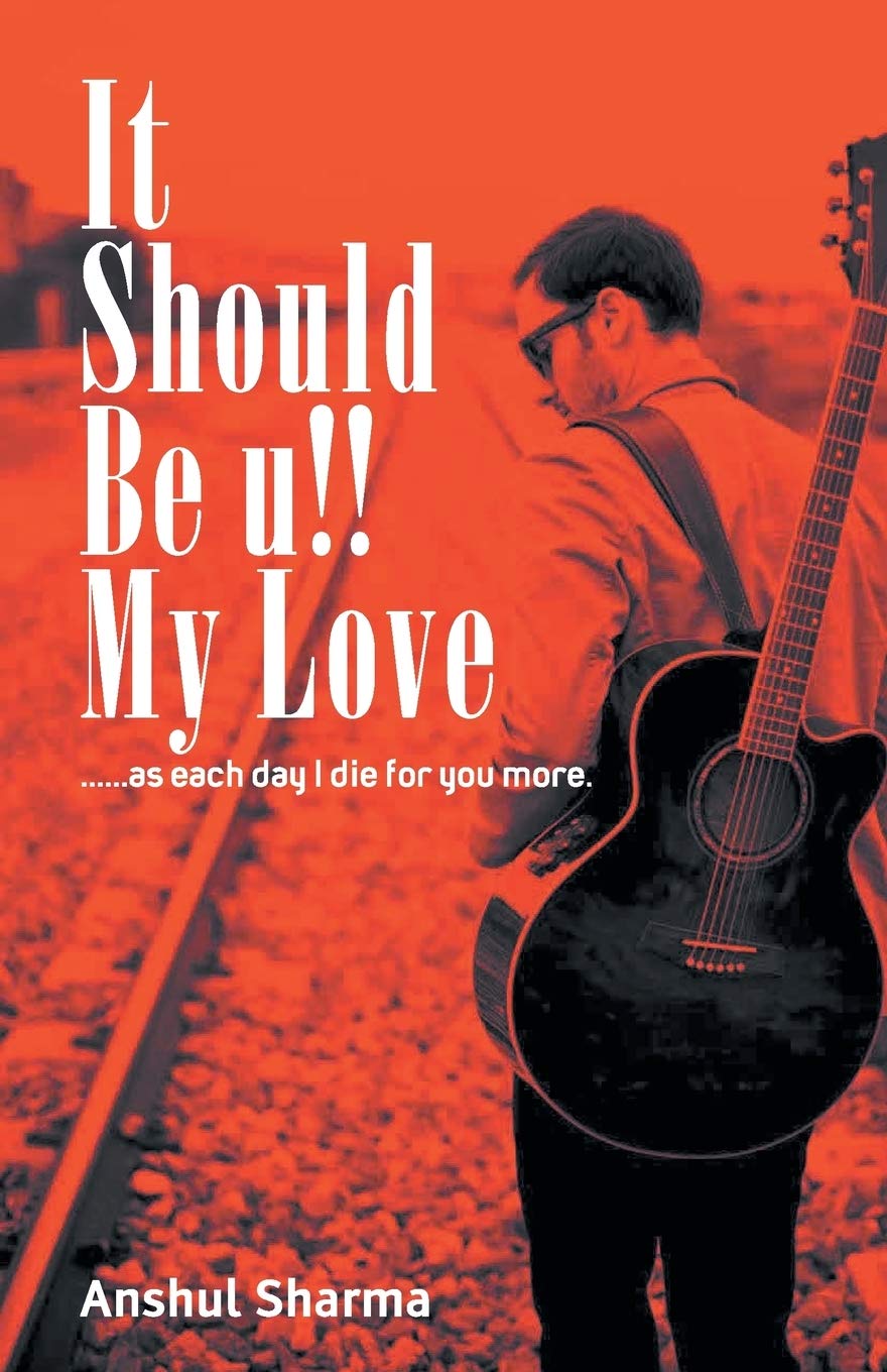 It should be you my love - Anshul Sharma | Grocsy