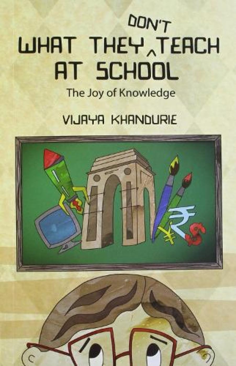 What They Don’t Teach at School - Vijaya Khandurie | Grocsy