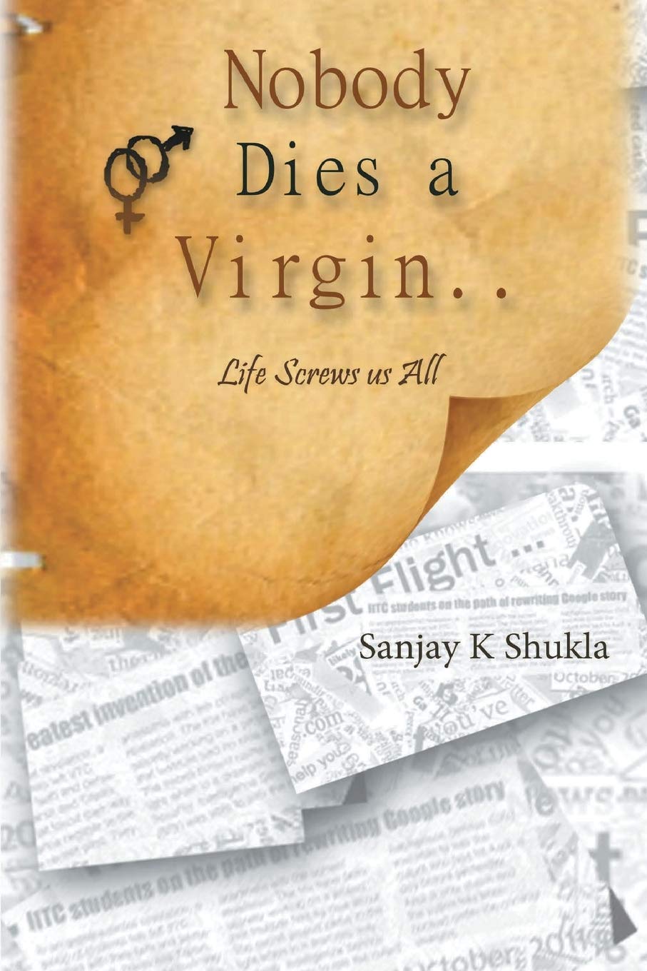 Nobody Dies a Virgin.. - Sanjay K Shukla | Grocsy