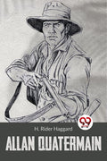 Allan Quatermain by H. Rider Haggard | Grocsy