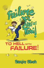 To Hell With Failure! - Sanjiv Shah | Grocsy