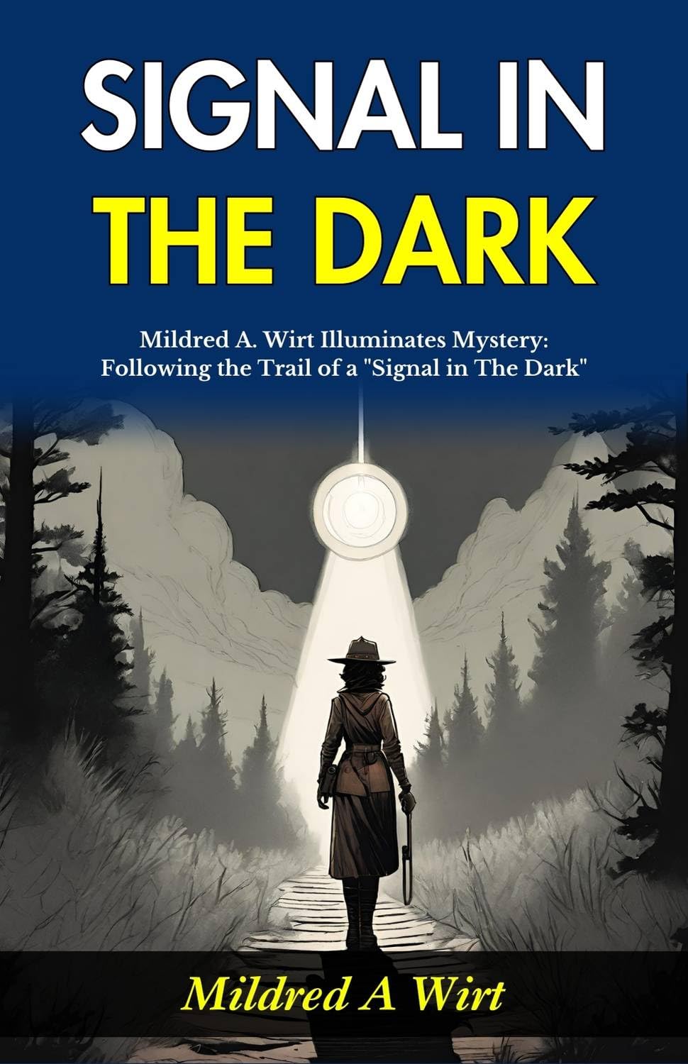 Signal In The Dark: Mildred A Wirt Illuminates Mystery: Following The Trail Of A "Signal In The Dark" | Grocsy