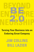 Beyond Entrepreneurship 2.0: Turning Your Business Into An Enduring Great Company | Grocsy