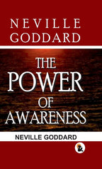 The Power Of Awareness - Neville Goddard | Grocsy
