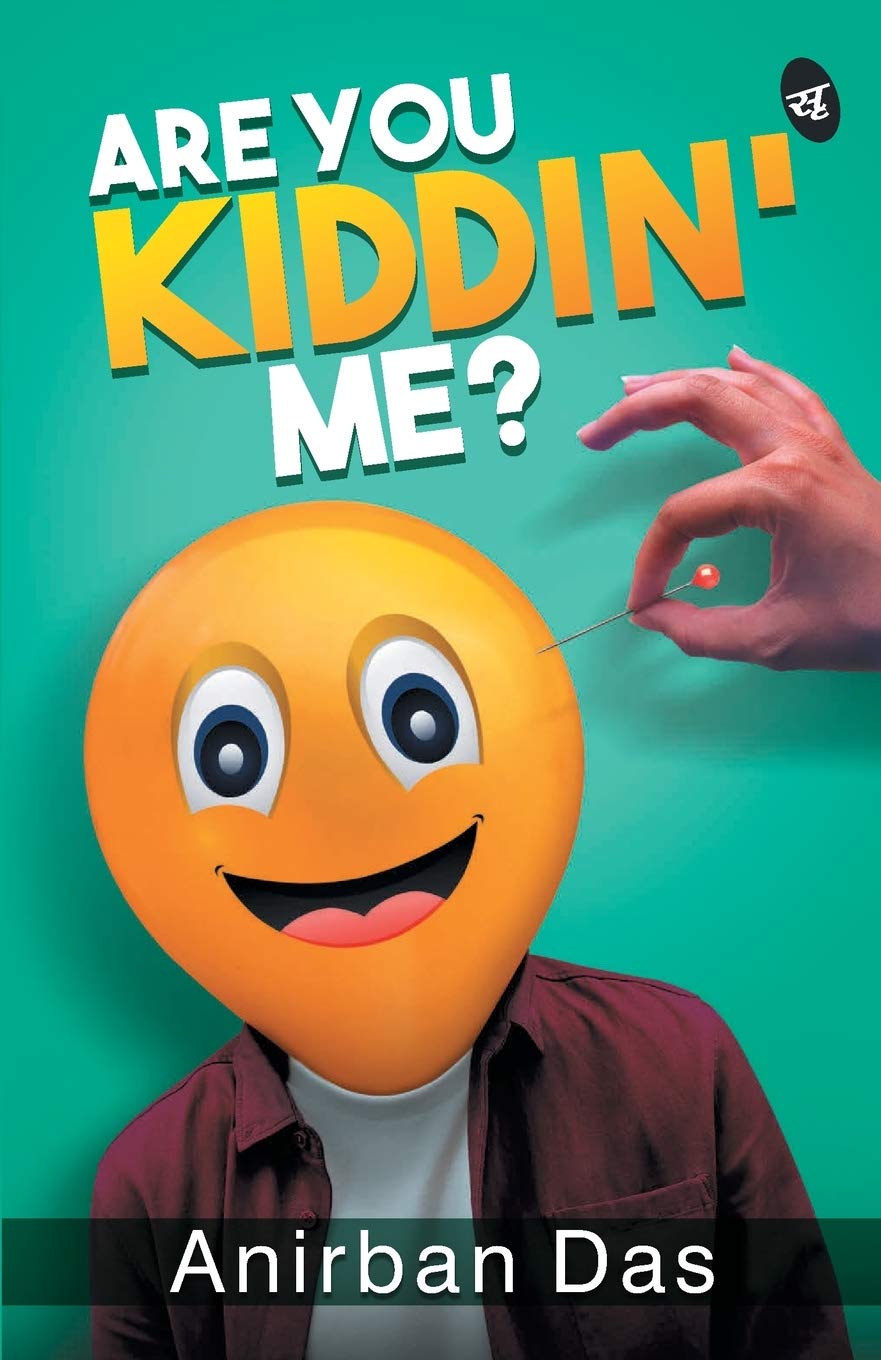Are You Kiddin Me? - Anirban Das | Grocsy