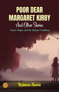 Poor, Dear Margaret Kirby And Other Stories | Grocsy