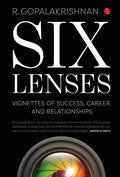 Six Lenses: Vignettes Of Success, Career And Relationships | Grocsy