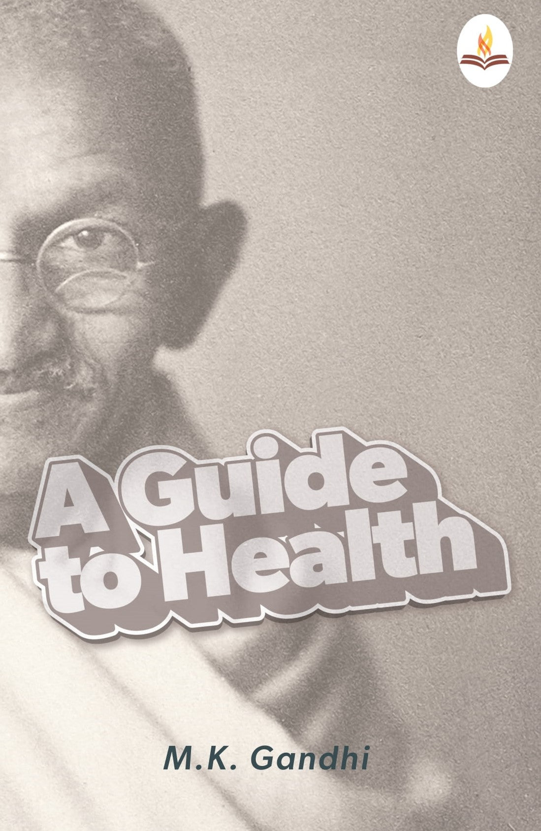 A Guide to Health - Mahatma Gandhi | Grocsy