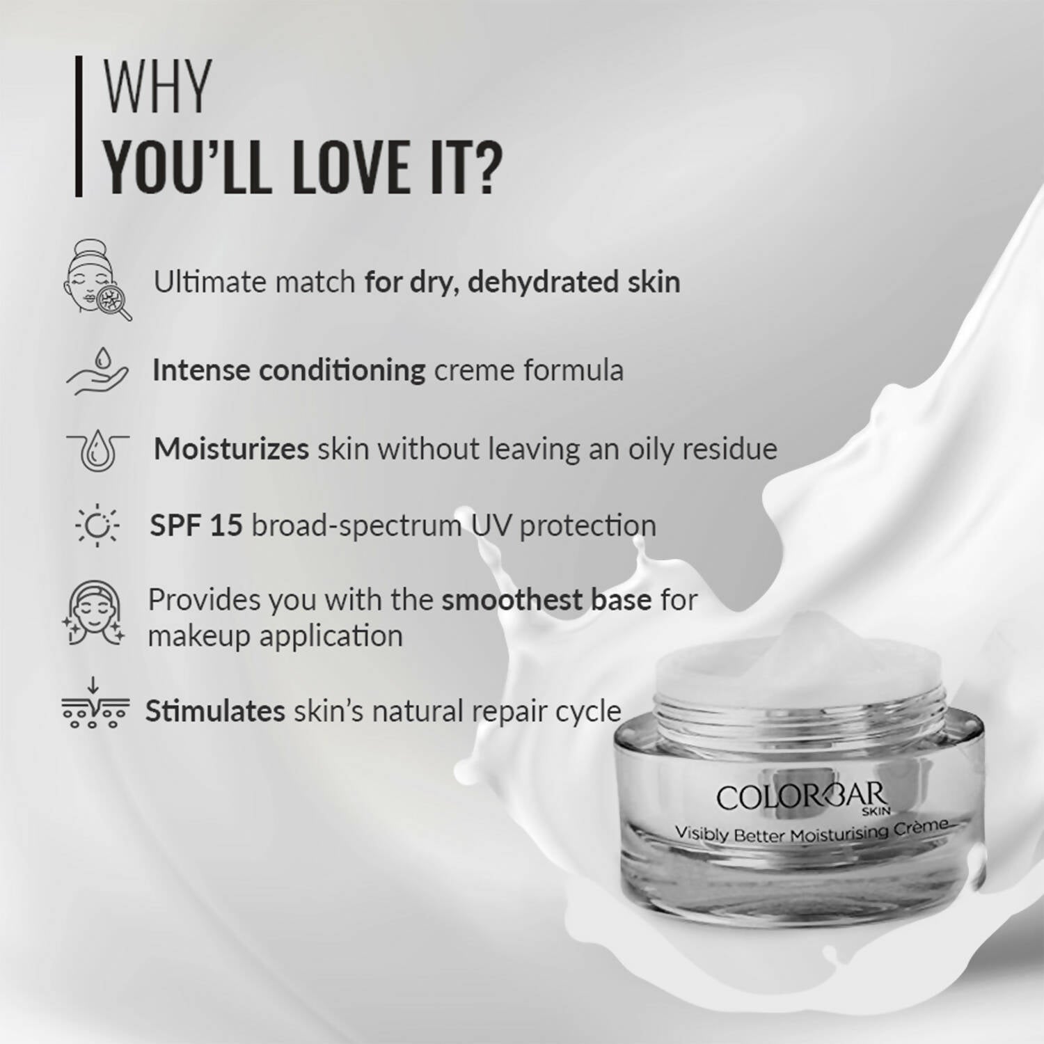 Colorbar Pro Range Visibly Better Moisturizing Creme | Grocsy
