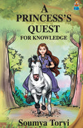 A Princesss Quest for Knowledge - Soumya Torvi | Grocsy
