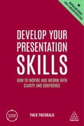 Develop Your Presentation Skills: How To Inspire And Inform With Clarity And Confidence: 11 (Creating Success) | Grocsy