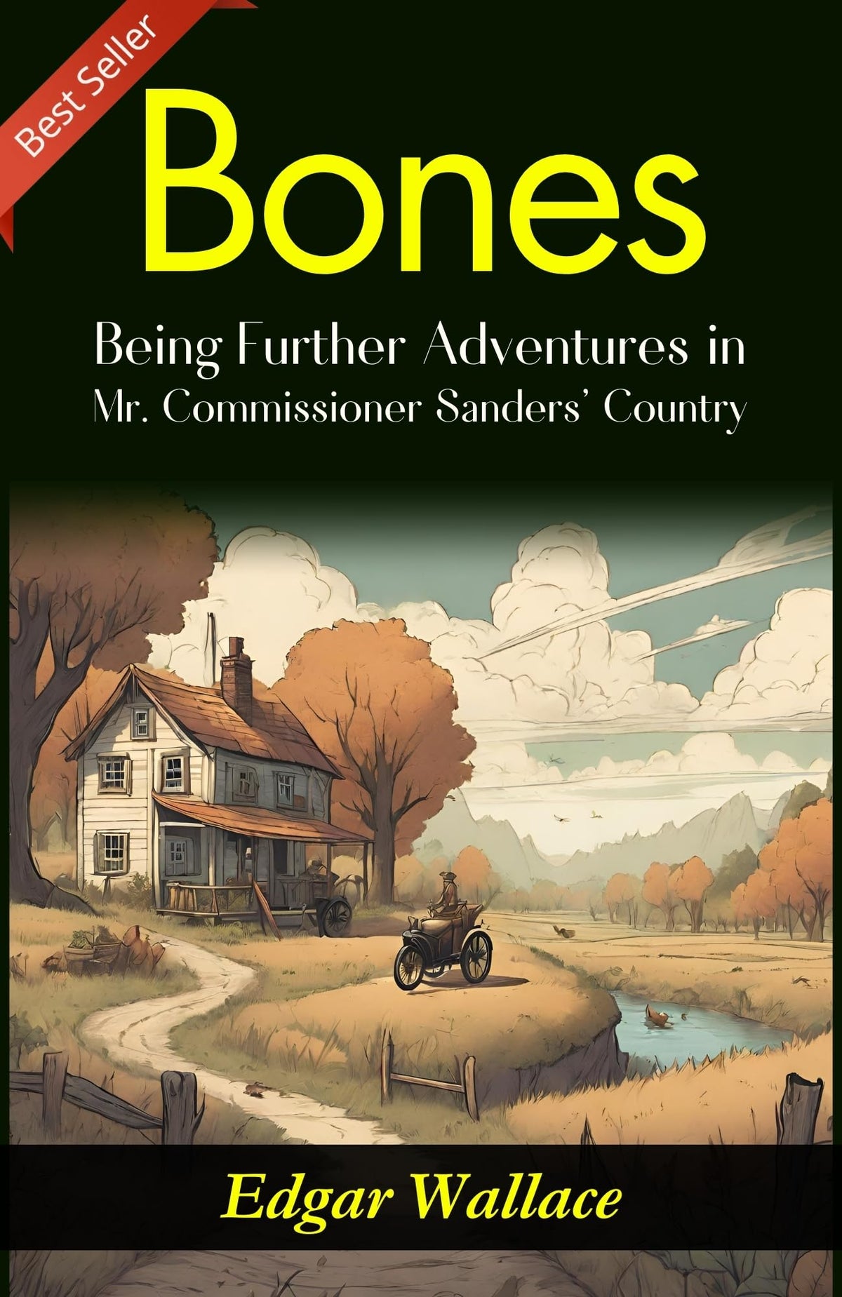 Bones: Edgar Wallace'S Further Adventures With Mr. Co (Mm) Issioner Sanders | Grocsy