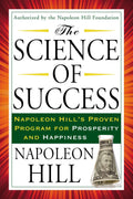 The Science Of Success: Napoleon Hill'S Proven Program For Prosperity And Happiness (Tarcher Success Classics) | Grocsy