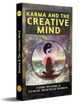 Karma & The Creative Mind By Annie Besant And Ernest Shortleaf Holmes | Grocsy