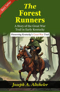 The Forest Runners: Pioneering Kentucky'S Great War Trail | Grocsy