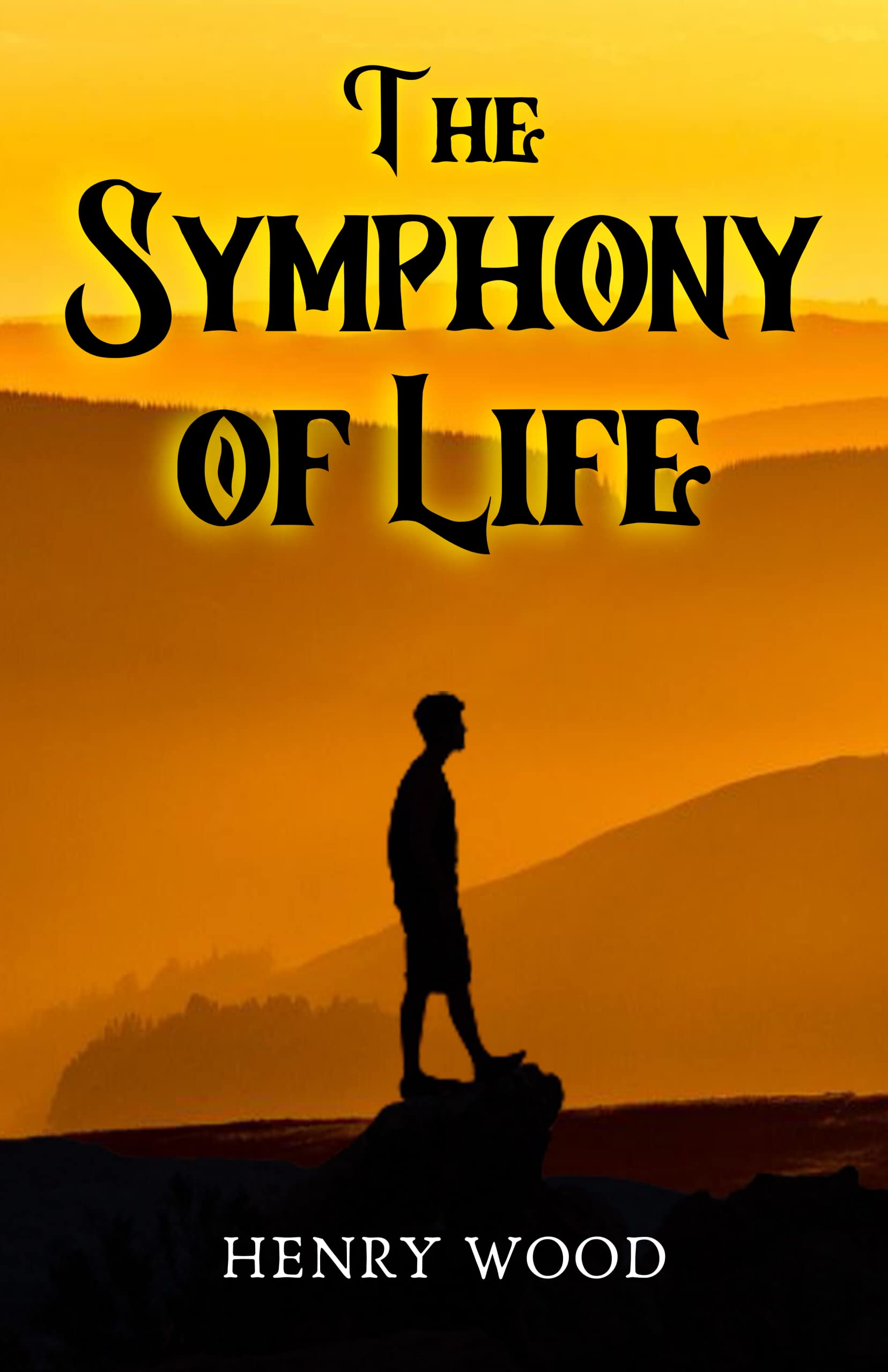 The Symphony Of Life - New Thought Book For Happiness And Success [Paperback] Henry Wood | Grocsy