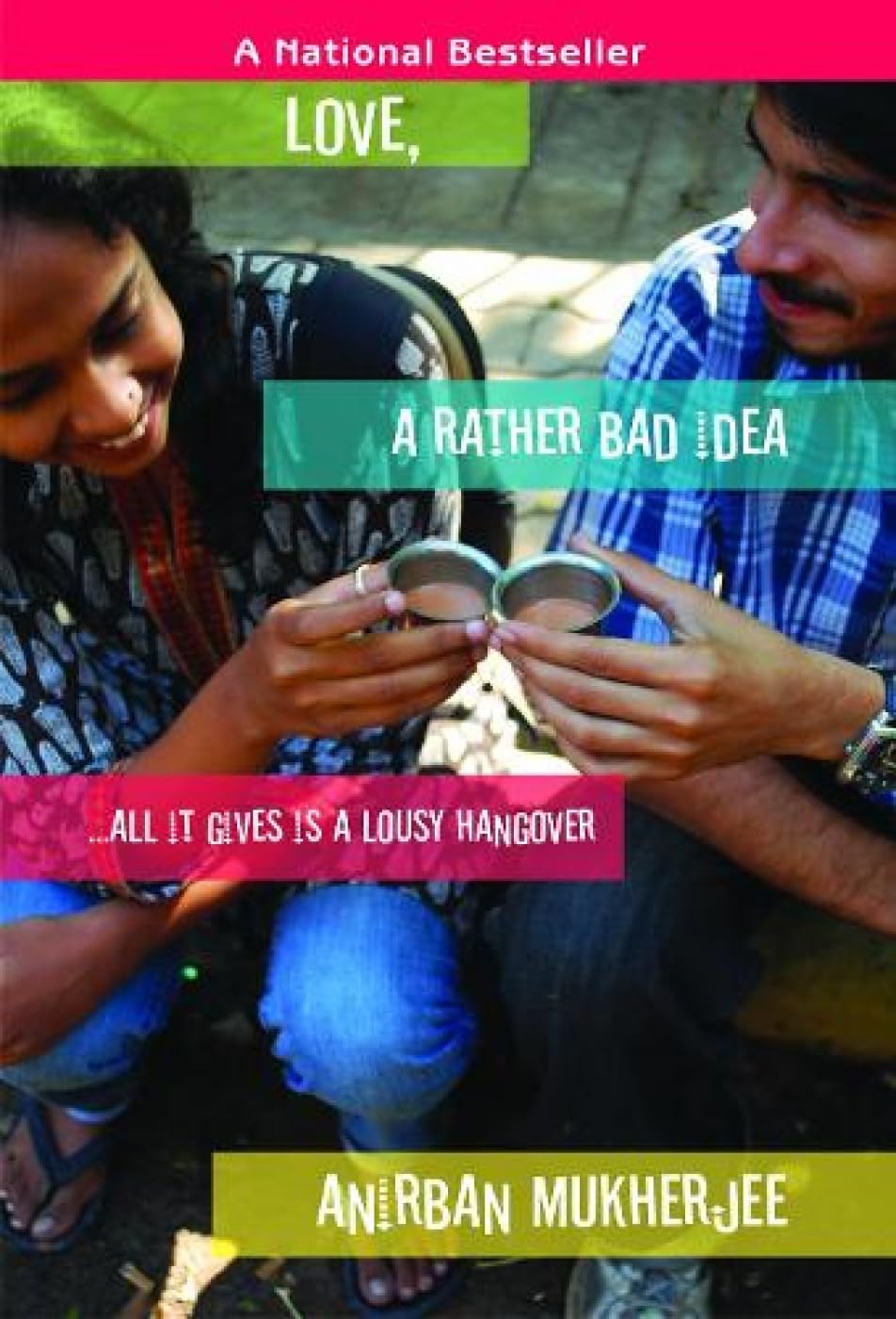 Love, a rather bad idea… - Anirban Mukherjee | Grocsy