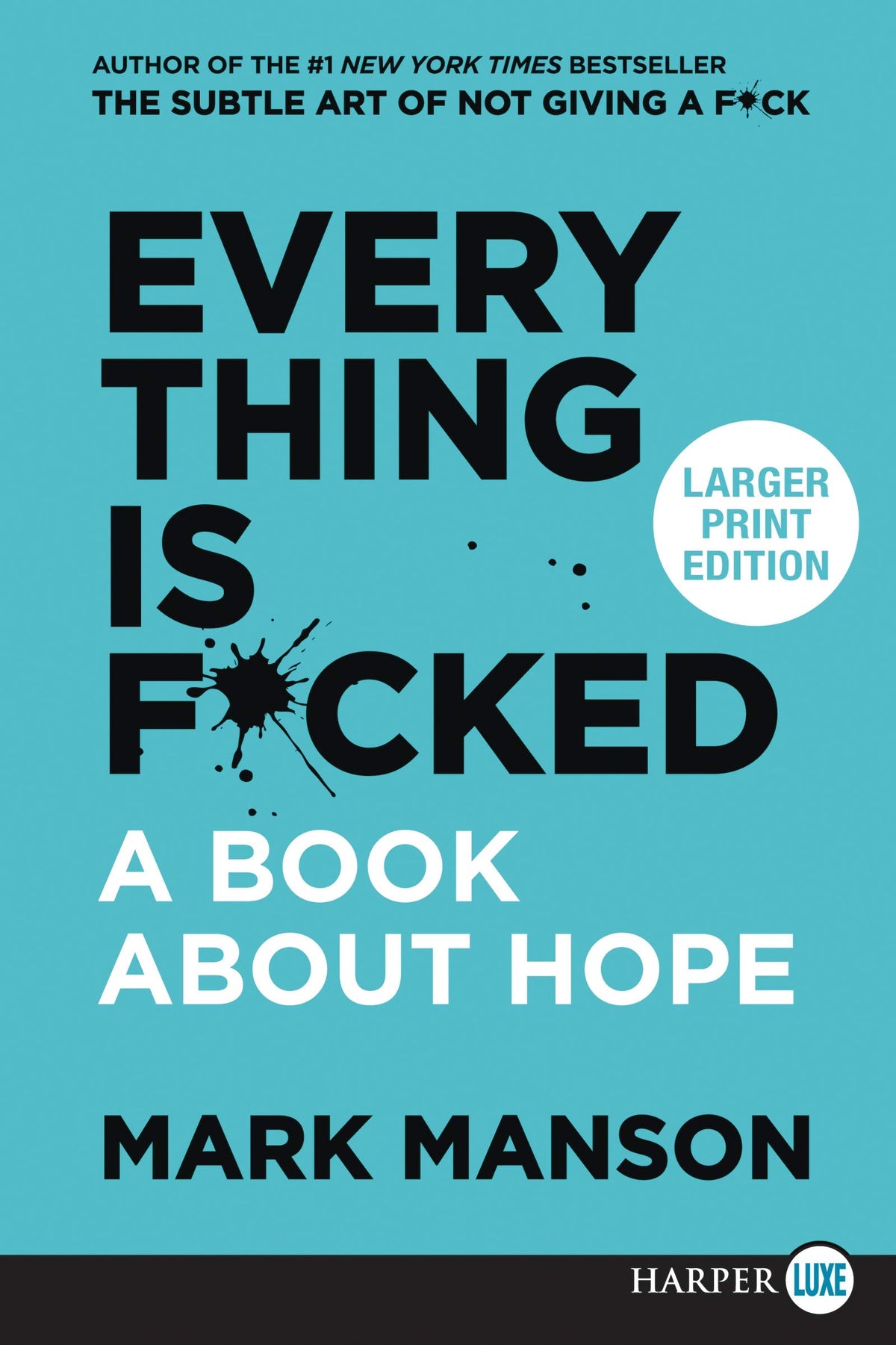 Everything Is F*Cked: A Book About Hope | Grocsy