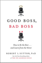 Good Boss, Bad Boss: How To Be The Best...And Learn From The Worst | Grocsy