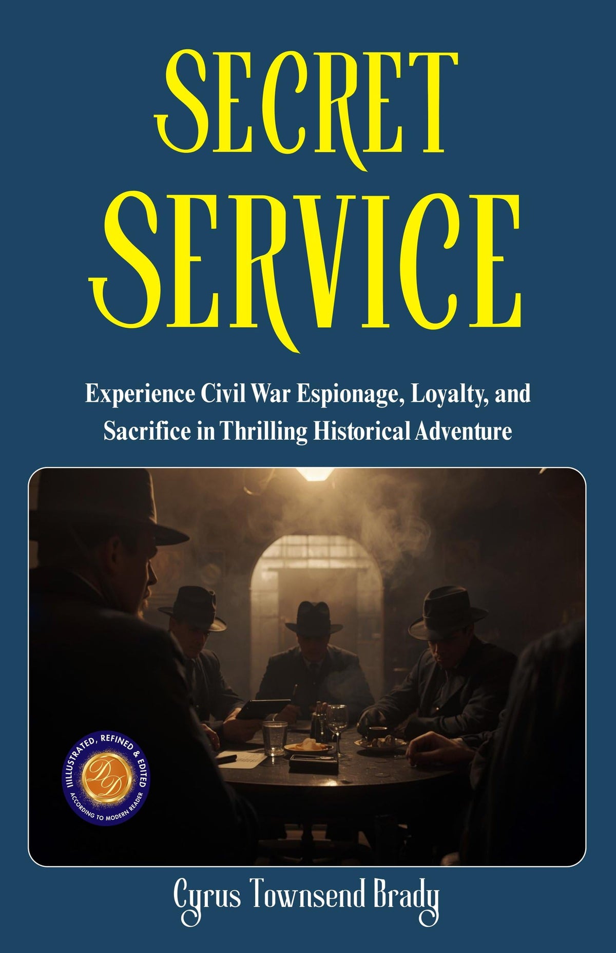 Secret Service (Illustrated, Refined & Edited) | Grocsy
