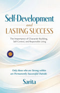 Self-Development And Lasting Success: The Importance Of Character Building, Self-Control, And Responsible Living (Illustrated, Refined And Edited) | Grocsy