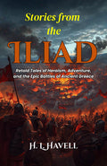 Stories From The Iliad | Grocsy