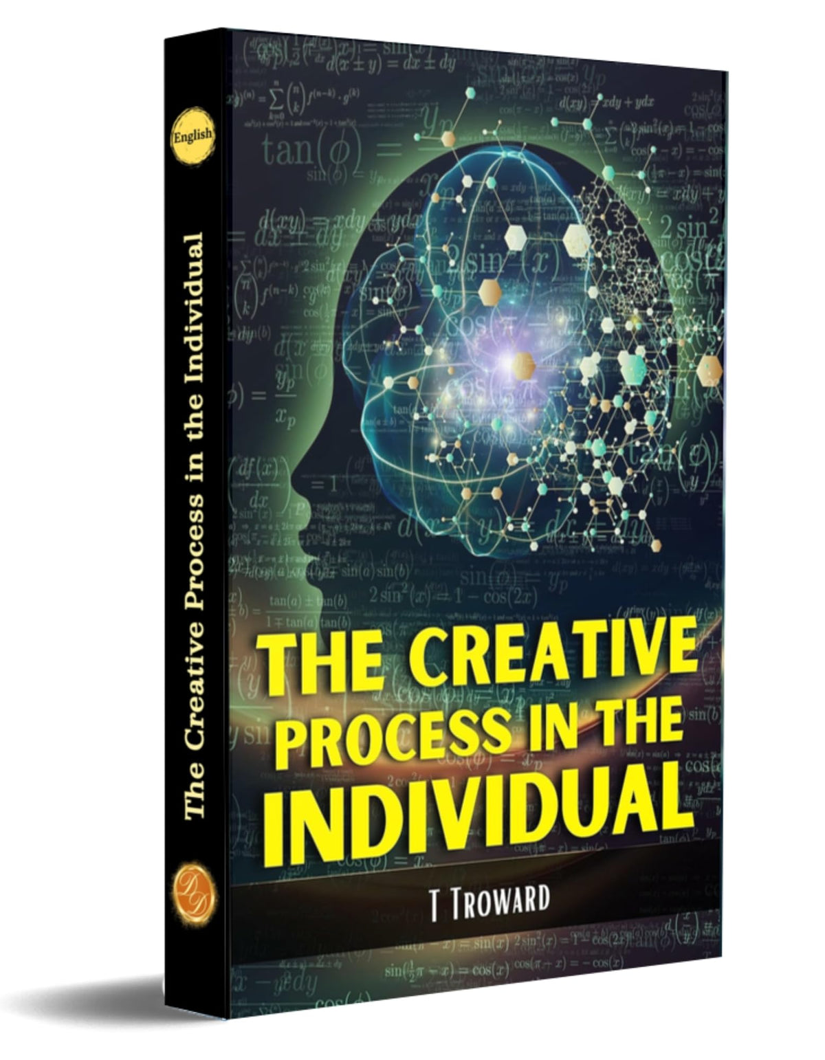 The Creative Process In The Individual By T Troward | Grocsy