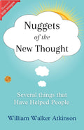 Nuggets Of The New Thought: William Walker Atkinson | Grocsy