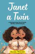 Janet A Twin: A Heartwarming Tale Of Family, Identity, And Growing Up (Janet Series) | Grocsy