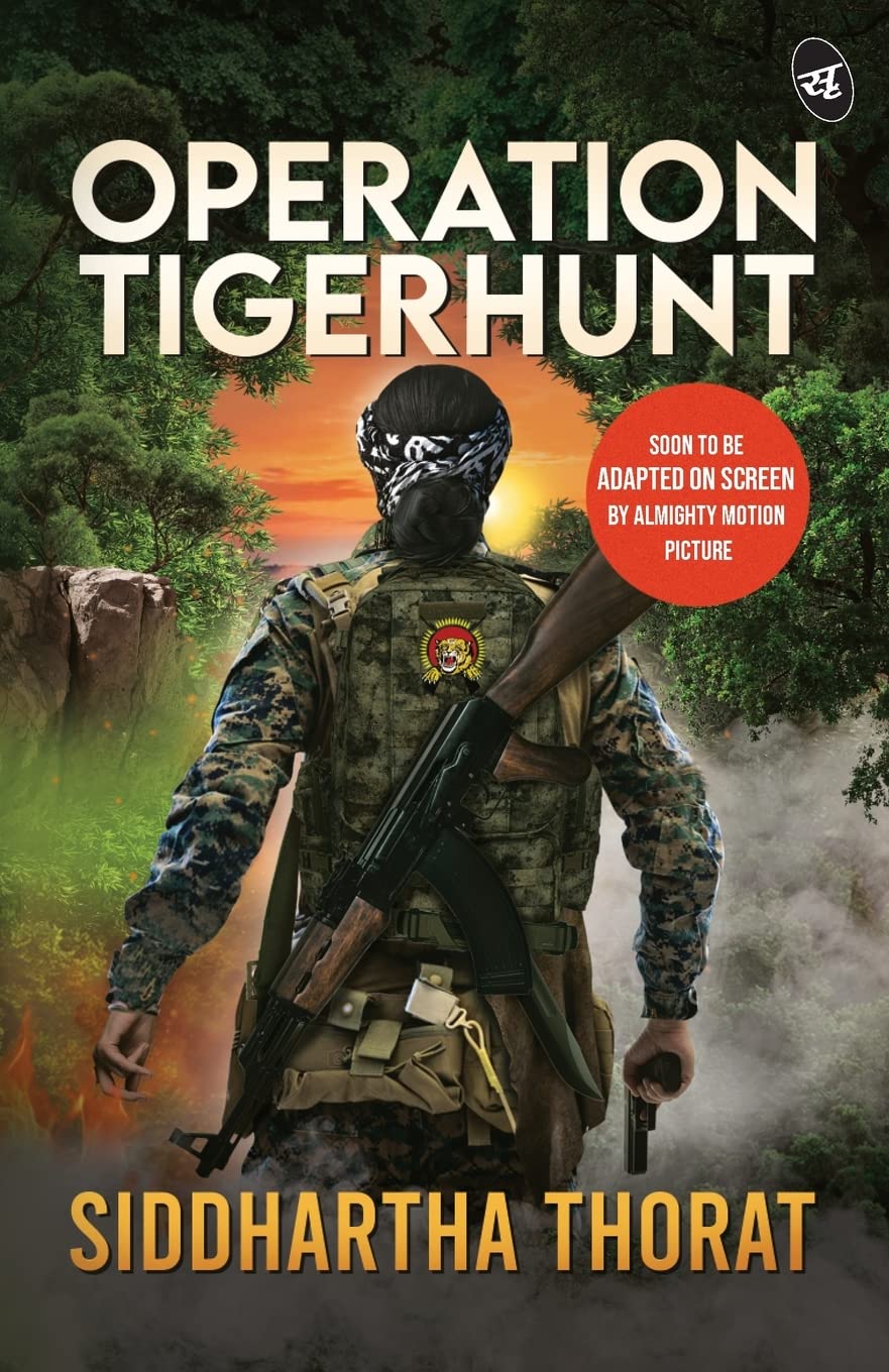 Operation Tigerhunt ǀ A gripping international spy thriller ǀ Soon to be adapted on screen - Siddhartha Thorat | Grocsy