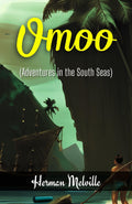 Omoo: A Voyage Of Discovery And Transformation | Grocsy