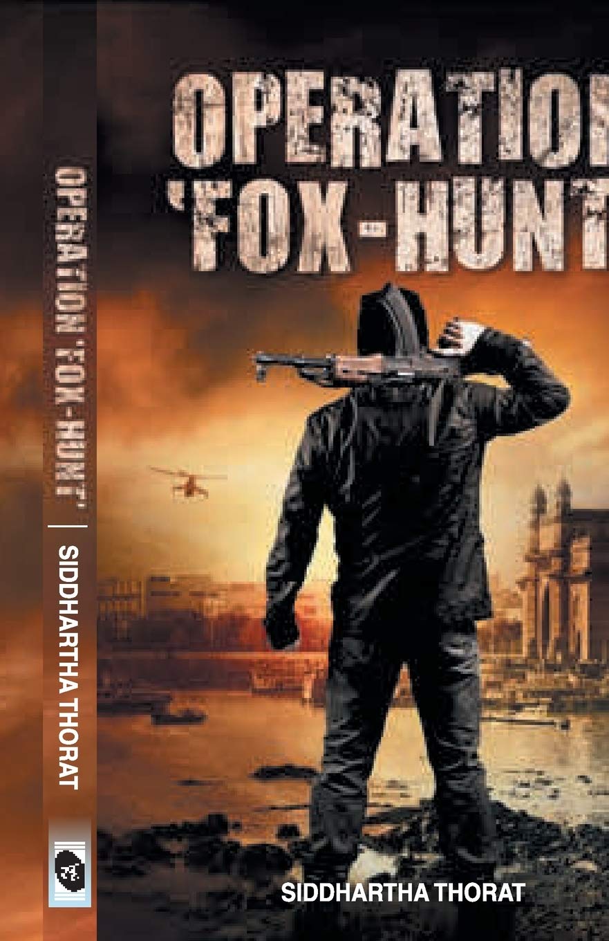 Operation ‘Fox-Hunt’ - Siddhartha Thorat | Grocsy